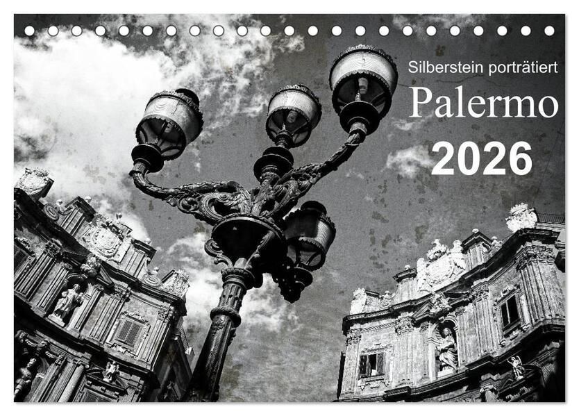 Silberstein porträtiert Palermo (Tischkalender 2026 DIN A5 quer) CALVENDO Monatskalender