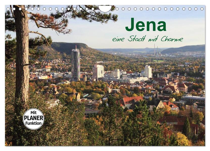 Jena in Thüringen (Wandkalender 2026 DIN A4 quer) CALVENDO Monatskalender