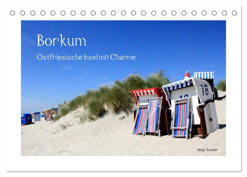 Borkum - Ostfriesische Insel mit Charme (Tischkalender 2026 DIN A5 quer) CALVENDO Monatskalender