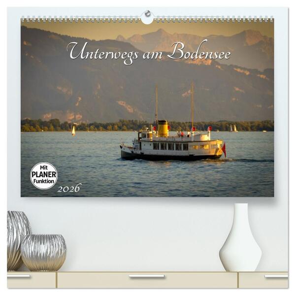 Unterwegs am Bodensee (hochwertiger Premium Wandkalender 2026 DIN A2 quer) Kunstdruck in Hochglanz