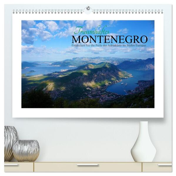 Traumhaftes Montenegro - Entdecken Sie die Perle der Adria im Süden Europas (hochwertiger Premium Wandkalender 2026 DIN A2 quer) Kunstdruck in Hochglanz