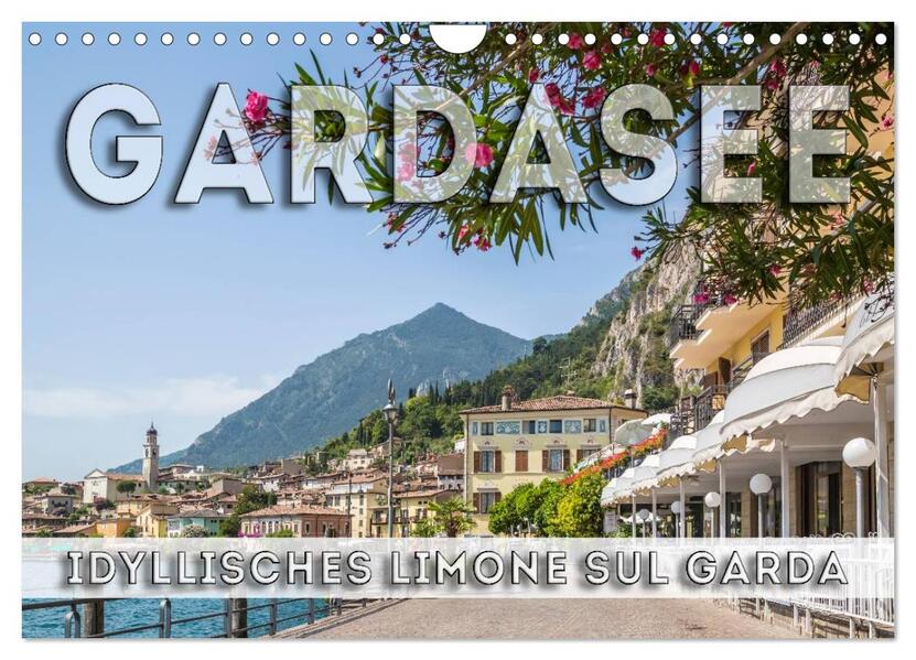 GARDASEE Idyllisches Limone sul Garda (Wandkalender 2026 DIN A4 quer) CALVENDO Monatskalender