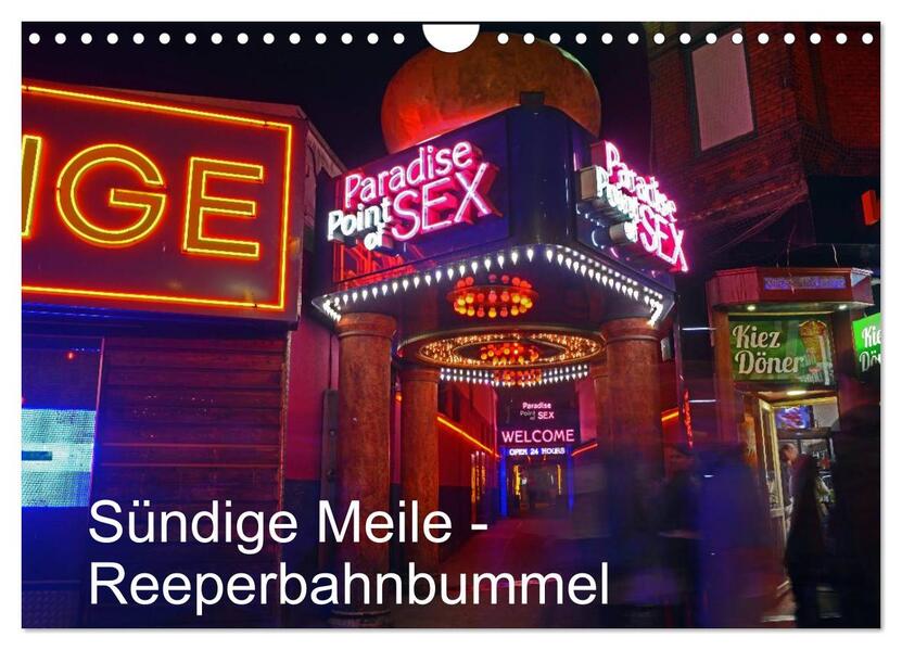 Sündige Meile - Reeperbahnbummel (Wandkalender 2026 DIN A4 quer) CALVENDO Monatskalender