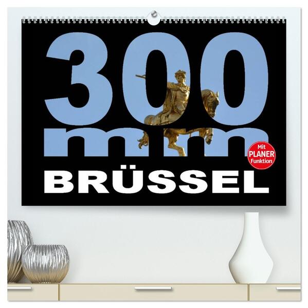 300mm - Brüssel (hochwertiger Premium Wandkalender 2026 DIN A2 quer) Kunstdruck in Hochglanz