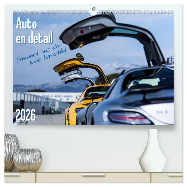 Auto en detail (hochwertiger Premium Wandkalender 2026 DIN A2 quer) Kunstdruck in Hochglanz