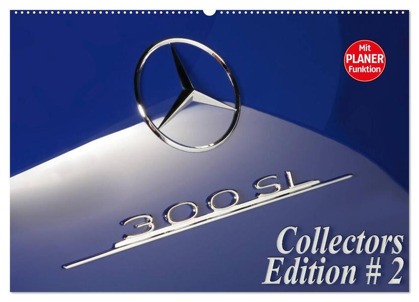 300 SL Collectors Edition 2 (Wandkalender 2026 DIN A2 quer) CALVENDO Monatskalender