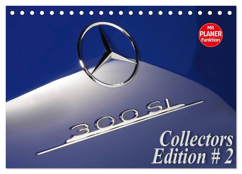 300 SL Collectors Edition 2 (Tischkalender 2026 DIN A5 quer) CALVENDO Monatskalender