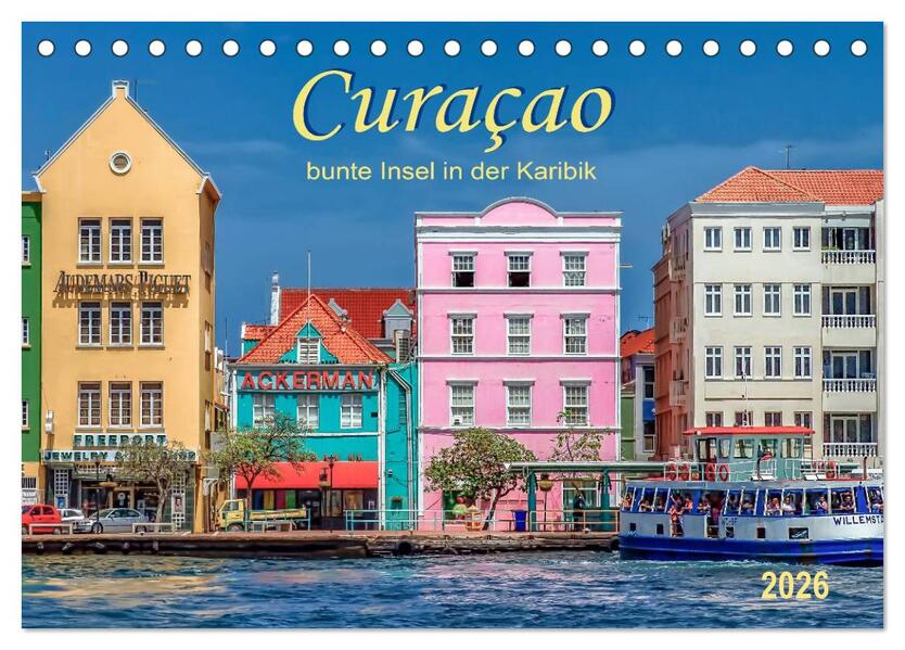 Curaçao - bunte Insel in der Karibik (Tischkalender 2026 DIN A5 quer) CALVENDO Monatskalender