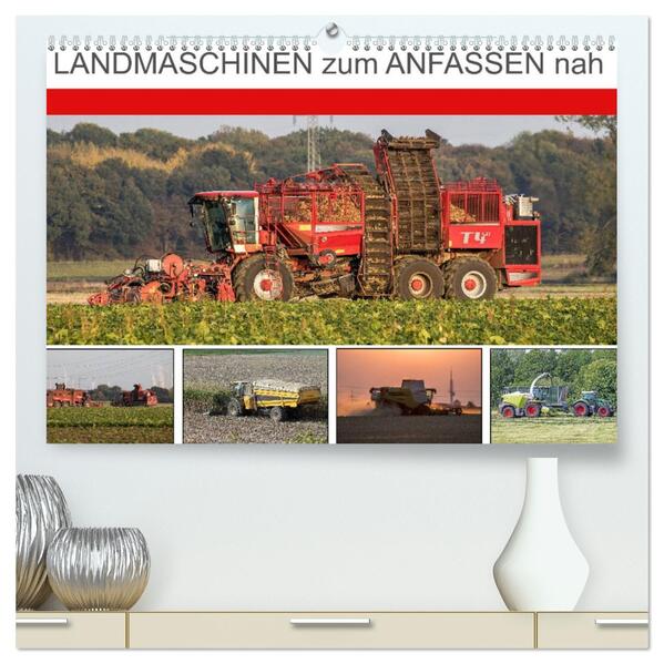 Landmaschinen zum Anfassen nah (hochwertiger Premium Wandkalender 2026 DIN A2 quer) Kunstdruck in Hochglanz