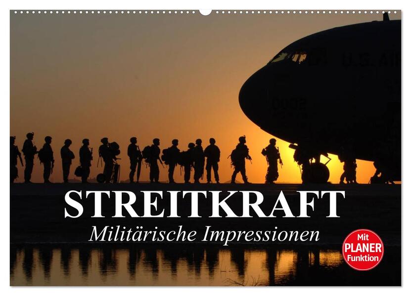Streitkraft. Militärische Impressionen (Wandkalender 2026 DIN A2 quer) CALVENDO Monatskalender