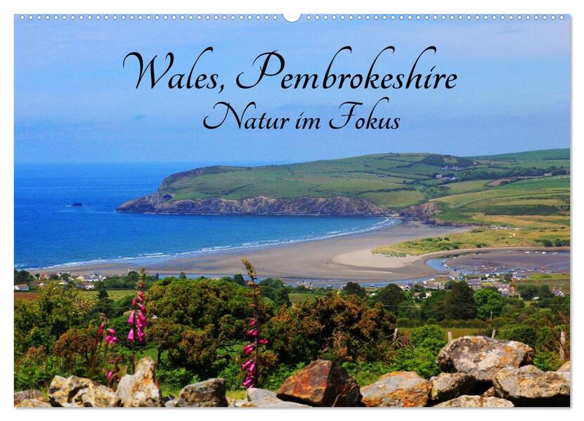 Wales Pembrokeshire - Natur im Fokus- (Wandkalender 2026 DIN A2 quer) CALVENDO Monatskalender