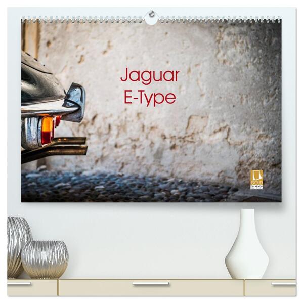 Jaguar E-Type 2026 (hochwertiger Premium Wandkalender 2026 DIN A2 quer) Kunstdruck in Hochglanz