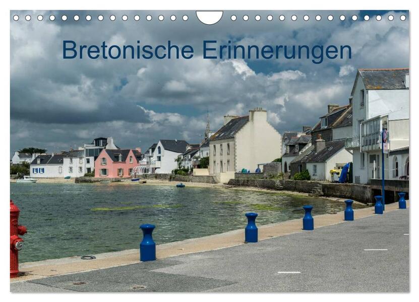 Bretonische Erinnerungen (Wandkalender 2026 DIN A4 quer) CALVENDO Monatskalender