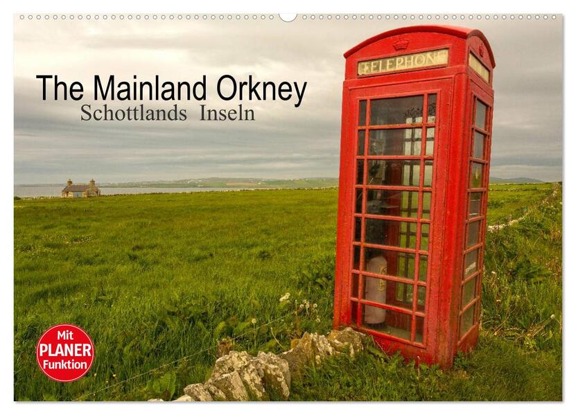 The Mainland Orkney - Schottlands Inseln (Wandkalender 2026 DIN A2 quer) CALVENDO Monatskalender