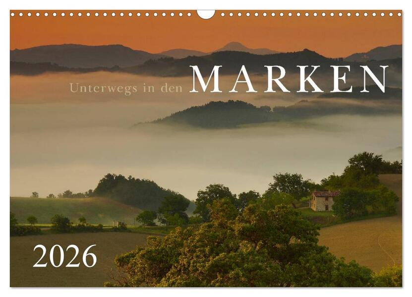 Unterwegs in den Marken (Wandkalender 2026 DIN A3 quer) CALVENDO Monatskalender