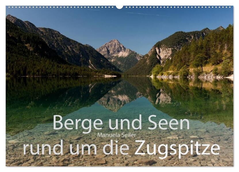 Berge und Seen rund um die Zugspitze (Wandkalender 2026 DIN A2 quer) CALVENDO Monatskalender