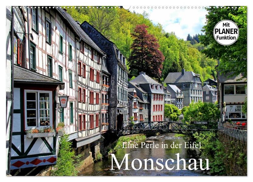 Eine Perle in der Eifel - Monschau (Wandkalender 2026 DIN A2 quer) CALVENDO Monatskalender