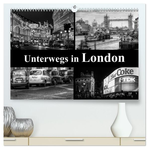 Unterwegs in London (hochwertiger Premium Wandkalender 2026 DIN A2 quer) Kunstdruck in Hochglanz