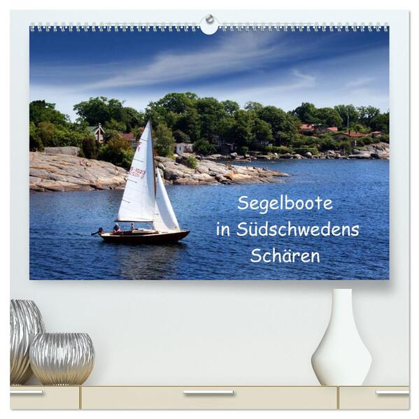 Segelboote in Südschwedens Schären (hochwertiger Premium Wandkalender 2026 DIN A2 quer) Kunstdruck in Hochglanz