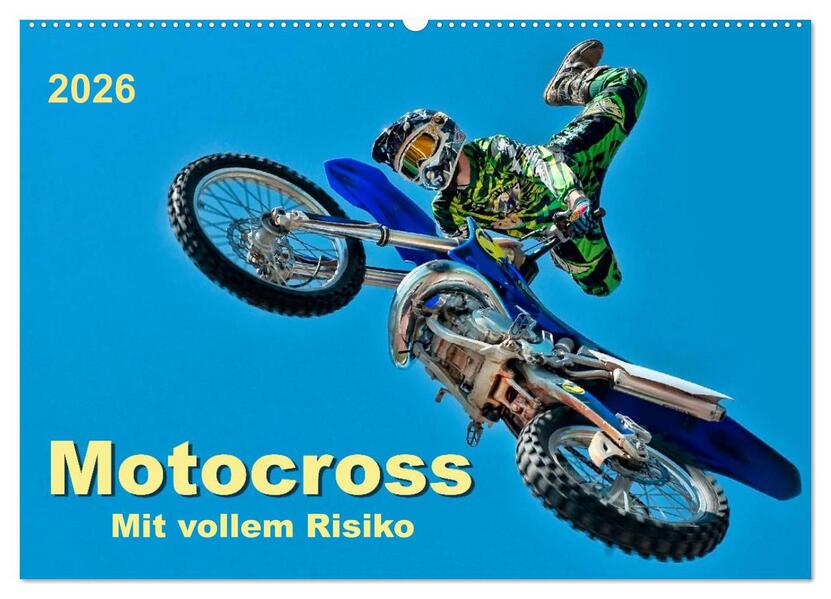 Motocross - mit vollem Risiko (Wandkalender 2026 DIN A2 quer) CALVENDO Monatskalender