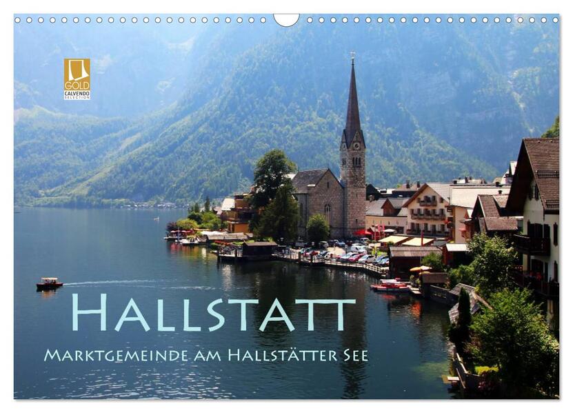 Hallstatt Marktgemeinde am Hallstätter See (Wandkalender 2026 DIN A3 quer) CALVENDO Monatskalender