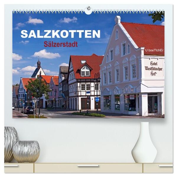 SALZKOTTEN - Sälzerstadt (hochwertiger Premium Wandkalender 2026 DIN A2 quer) Kunstdruck in Hochglanz