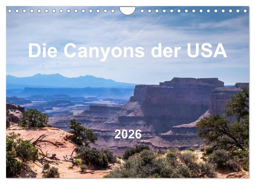 Die Canyons der USA (Wandkalender 2026 DIN A4 quer) CALVENDO Monatskalender