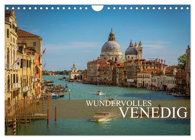 Wundervolles Venedig (Wandkalender 2026 DIN A4 quer) CALVENDO Monatskalender