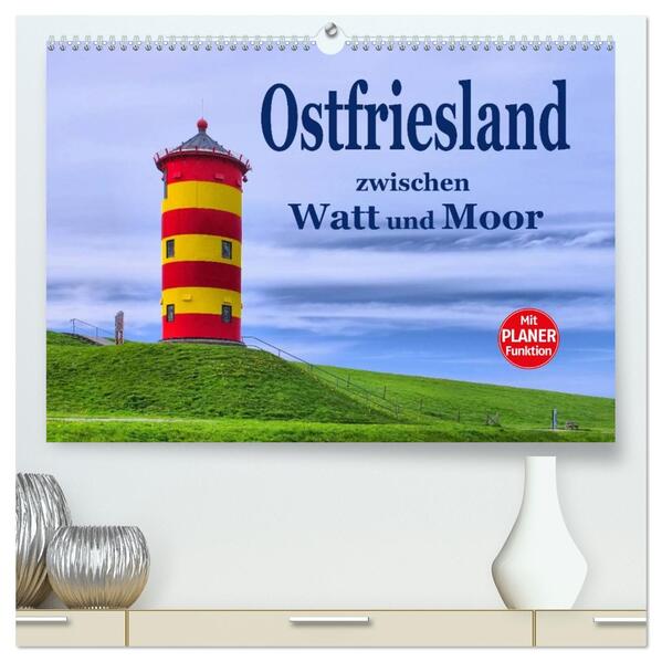 Ostfriesland - zwischen Watt und Moor (hochwertiger Premium Wandkalender 2026 DIN A2 quer) Kunstdruck in Hochglanz