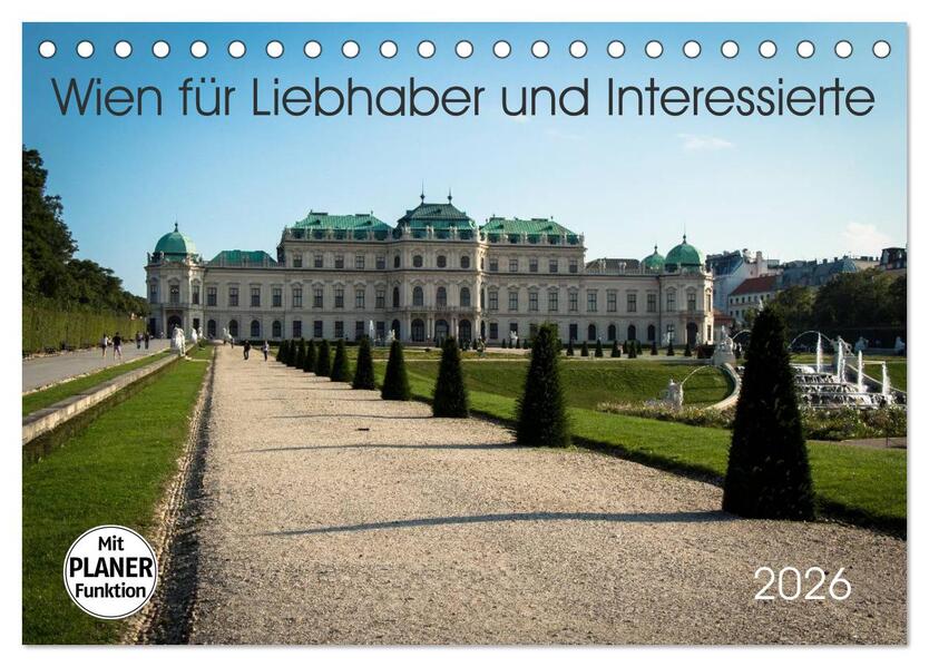 Wien für Liebhaber und Interessierte (Tischkalender 2026 DIN A5 quer) CALVENDO Monatskalender