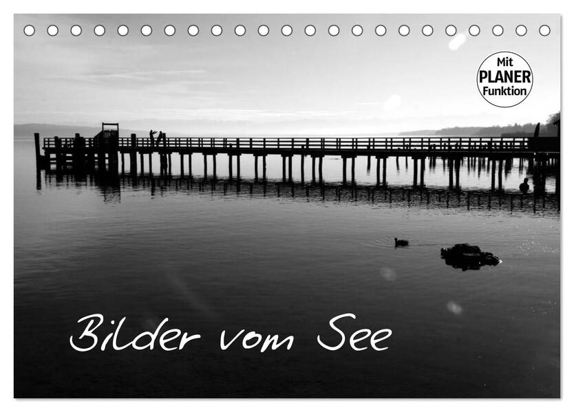 Bilder vom See (Tischkalender 2026 DIN A5 quer) CALVENDO Monatskalender