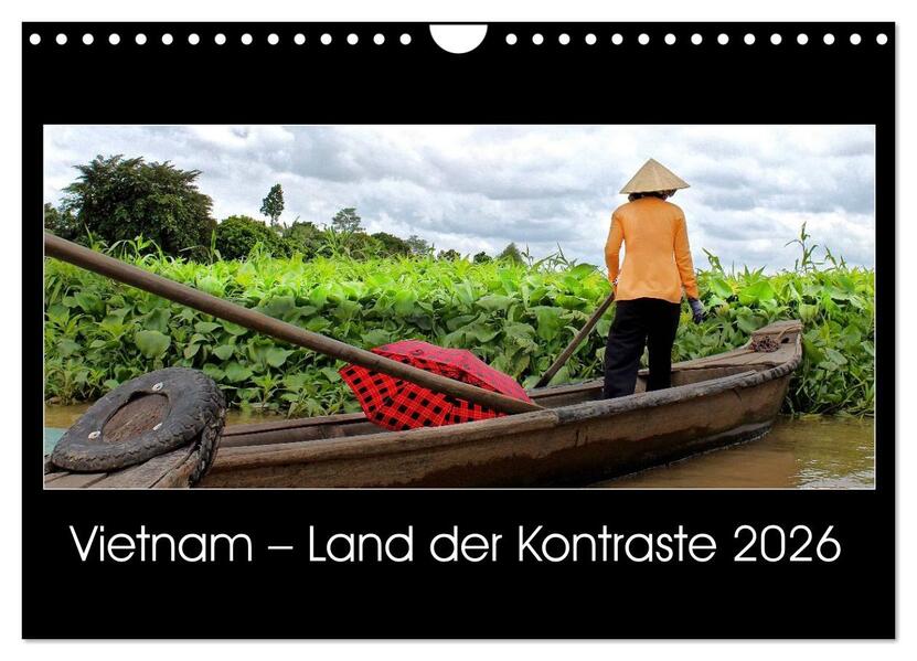 Vietnam - Land der Kontraste 2026 (Wandkalender 2026 DIN A4 quer) CALVENDO Monatskalender