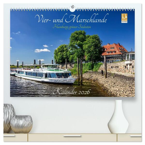 Vier- und Marschlande Hamburgs grüner Südosten (hochwertiger Premium Wandkalender 2026 DIN A2 quer) Kunstdruck in Hochglanz