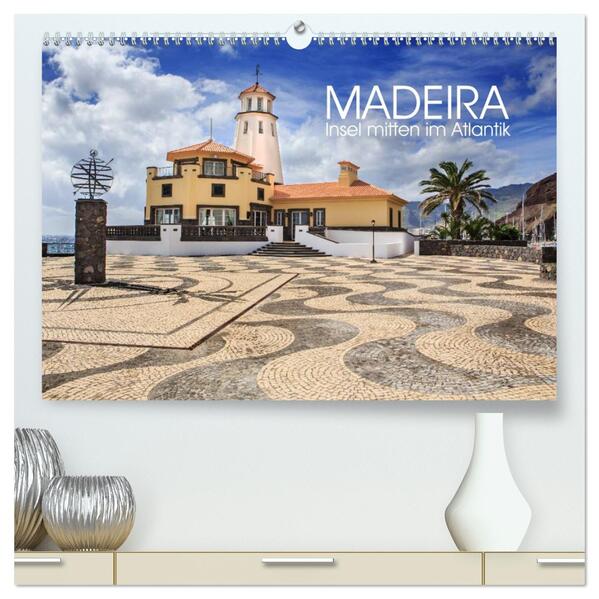 Madeira - Insel mitten im Atlantik (hochwertiger Premium Wandkalender 2026 DIN A2 quer) Kunstdruck in Hochglanz