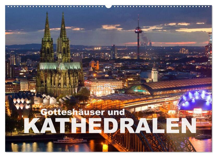 Gotteshäuser und Kathedralen (Wandkalender 2026 DIN A2 quer) CALVENDO Monatskalender