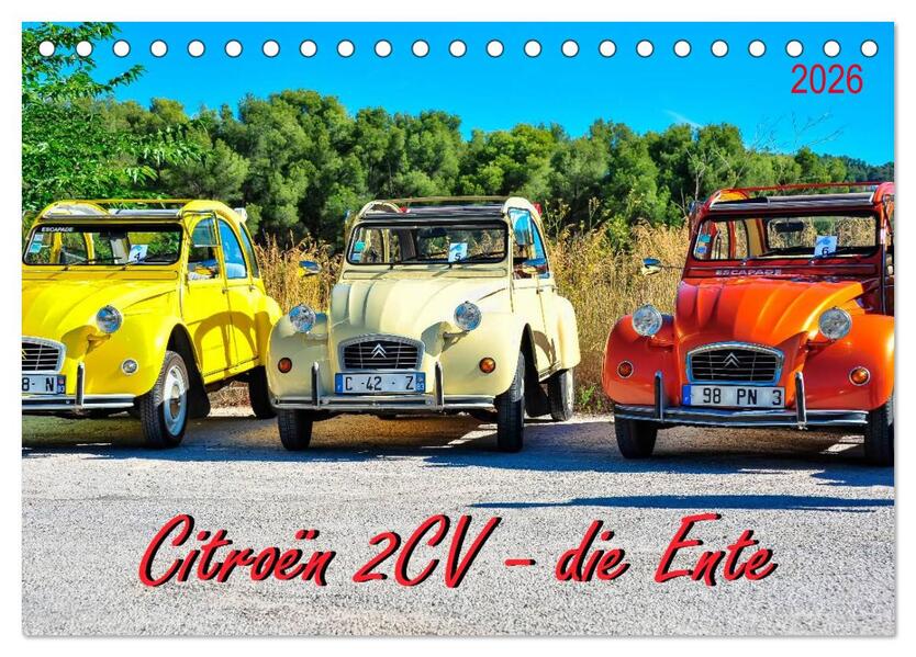 Citroën 2CV - die Ente (Tischkalender 2026 DIN A5 quer) CALVENDO Monatskalender
