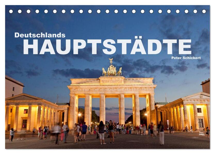 Deutschlands Hauptstädte (Tischkalender 2026 DIN A5 quer) CALVENDO Monatskalender