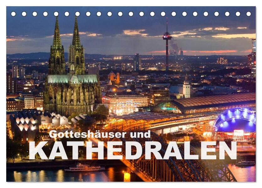 Gotteshäuser und Kathedralen (Tischkalender 2026 DIN A5 quer) CALVENDO Monatskalender