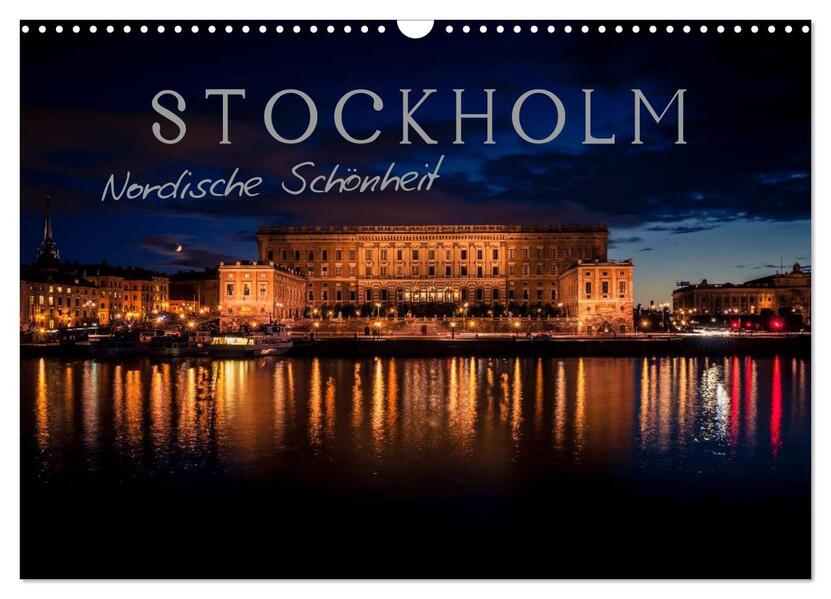 Stockholm - Nordische Schönheit (Wandkalender 2026 DIN A3 quer) CALVENDO Monatskalender