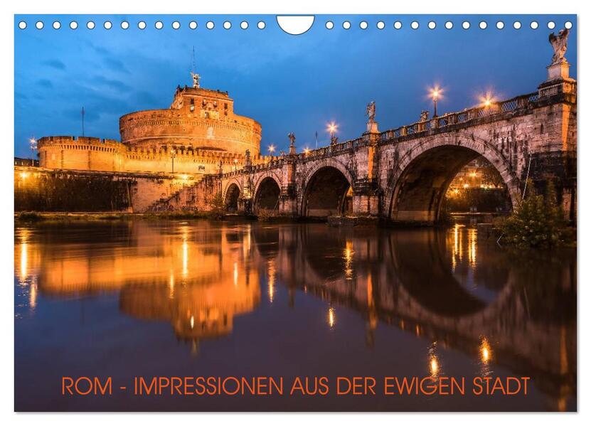 Rom - Impressionen aus der ewigen Stadt (Wandkalender 2026 DIN A4 quer) CALVENDO Monatskalender