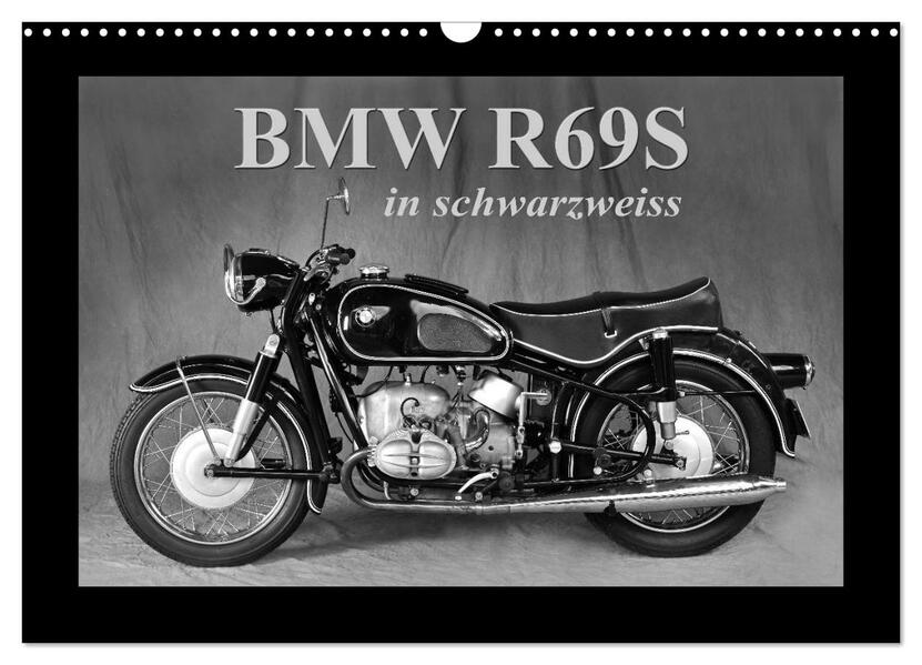BMW R69S in schwarzweiss (Wandkalender 2026 DIN A3 quer) CALVENDO Monatskalender