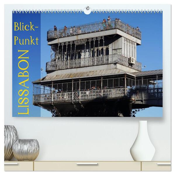 BlickPunkt Lissabon (hochwertiger Premium Wandkalender 2026 DIN A2 quer) Kunstdruck in Hochglanz