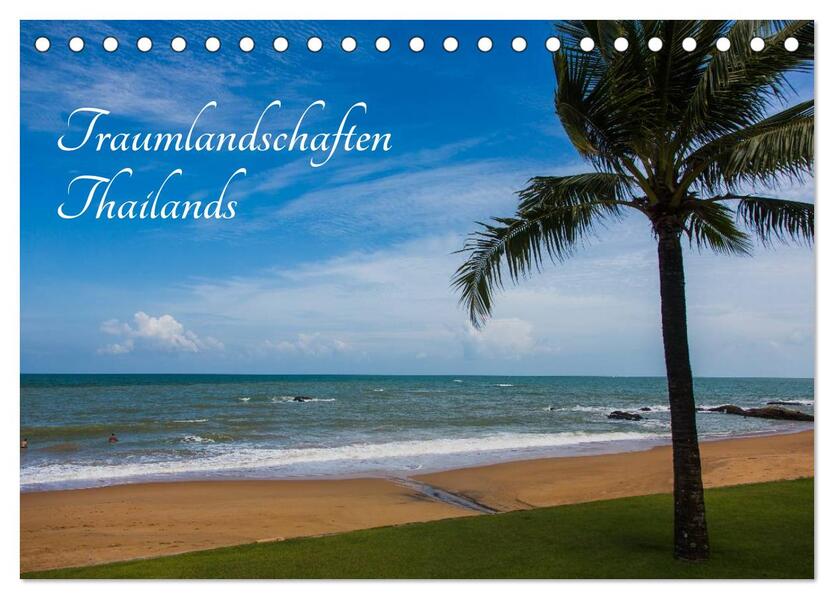 Traumlandschaften Thailands (Tischkalender 2026 DIN A5 quer) CALVENDO Monatskalender