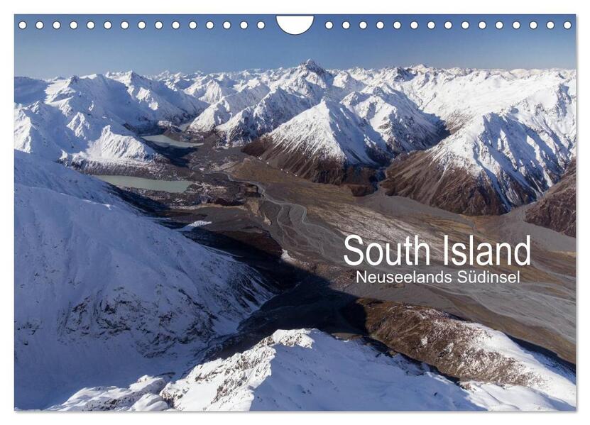 South Island - Neuseelands Südinsel (Wandkalender 2026 DIN A4 quer) CALVENDO Monatskalender