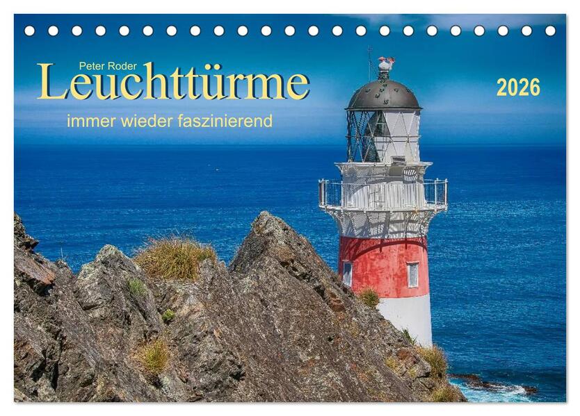 Leuchtürme - immer wieder faszinierend (Tischkalender 2026 DIN A5 quer) CALVENDO Monatskalender