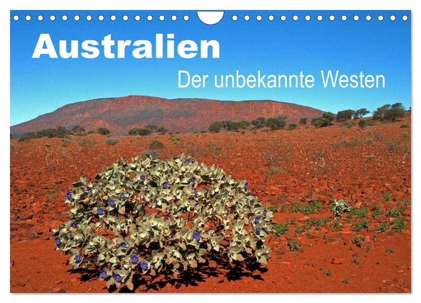 Australien - Der unbekannte Westen (Wandkalender 2026 DIN A4 quer) CALVENDO Monatskalender