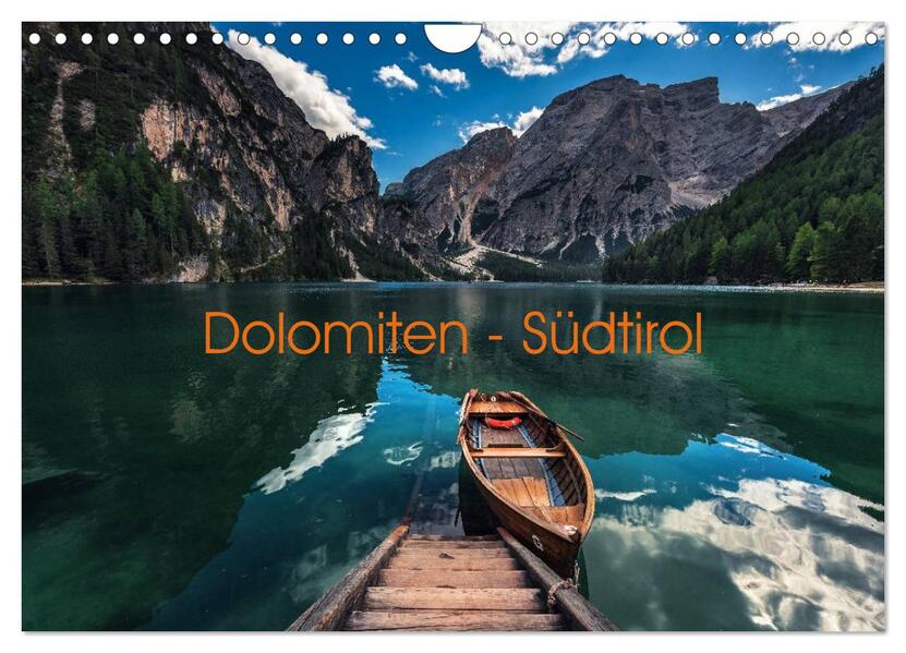 Dolomiten - Südtirol (Wandkalender 2026 DIN A4 quer) CALVENDO Monatskalender