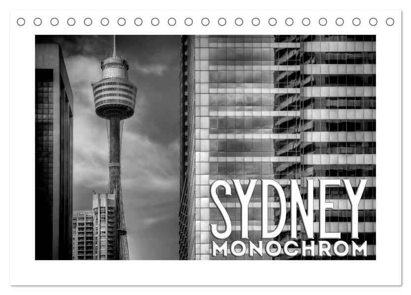 SYDNEY Monochrom (Tischkalender 2026 DIN A5 quer) CALVENDO Monatskalender