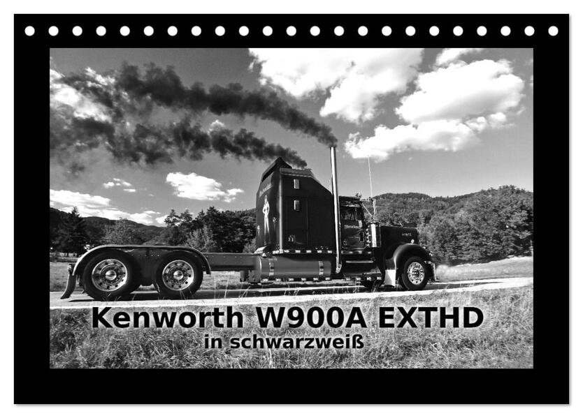 Kenworth W900A EXTHD - in schwarzweiß (Tischkalender 2026 DIN A5 quer) CALVENDO Monatskalender
