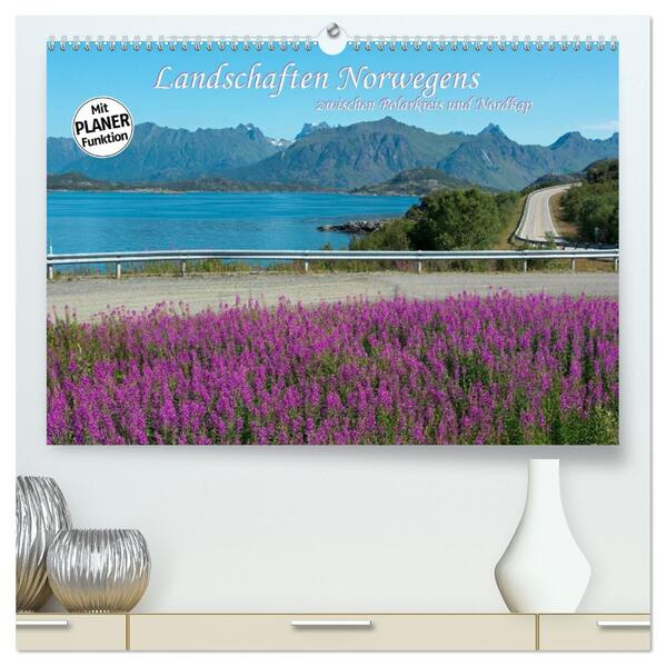 Landschaften Norwegens zwischen Polarkreis und Nordkap (hochwertiger Premium Wandkalender 2026 DIN A2 quer) Kunstdruck in Hochglanz